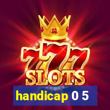 handicap 0 5
